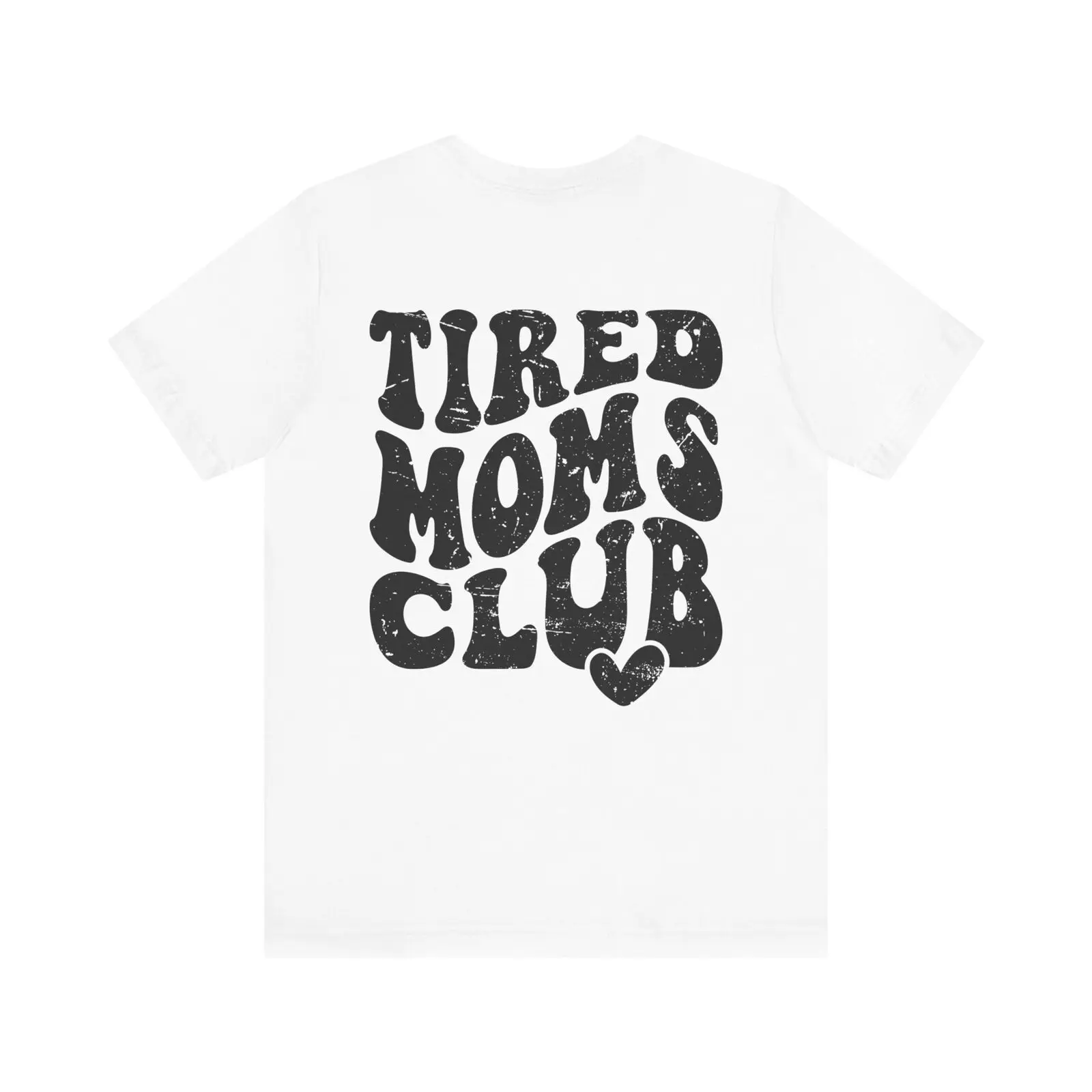 

Bella Canvas 3001, Unisex, Tired Mom's Club T-Shirt, Mom Shirt, Retro