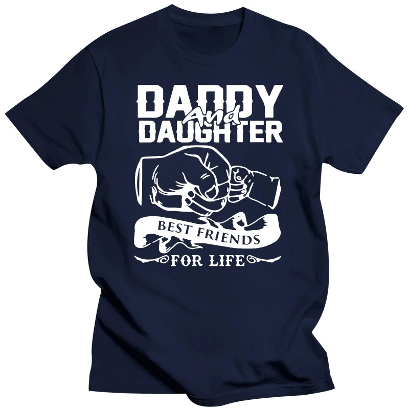 Daddy Daughter Best Friends For Life T Shirt Dad Birthday Fathers Day Gift Top Confortable Tee Shirt