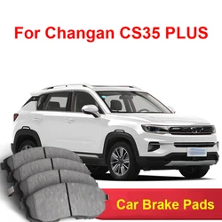 For Changan CS35 PLUS 2019-2024 Accessories Car Brake Pads Ceramic Front Rear Wheel Brake Blocks