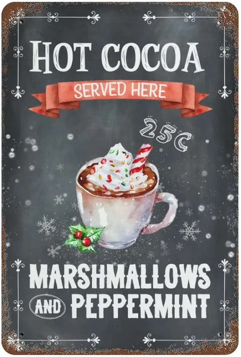 

Hot Cocoa Served Here Metal Signs Christmas Rustic Art Design Metal Wall Sign Retro Art Metal Signs Customized Outdoor