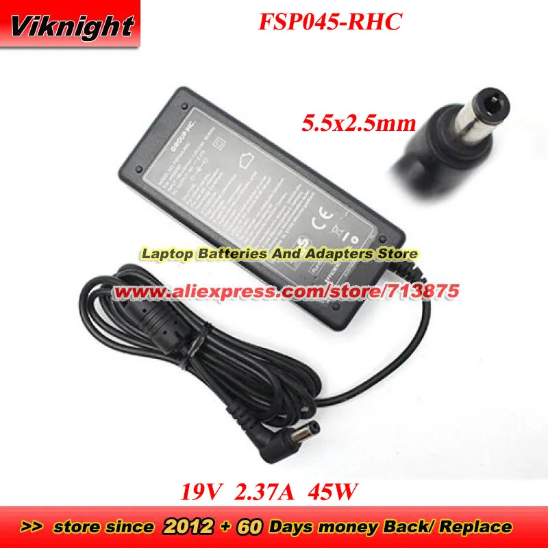 

FSP045-RHC 19V 2.37A 45W AC адаптер 40030301 FSP045-RECN2 для MEDION AKOYA S3409 MD98447 E1228 E1318T E6415 PSKVUA-001001 L10W-B