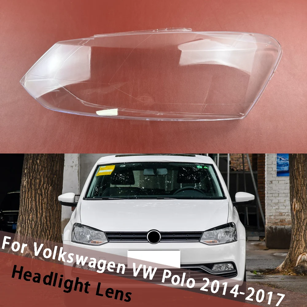 

For Volkswagen VW Polo 2014 2015 2016 2017 Headlight Cover Headlamp Lens Housing Lamp Lampshade Shell Replace Original Glass