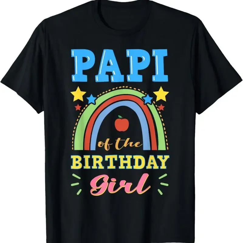 Papi Of The Birthday Girl Rainbow Star Themed Bday Party T Shirt