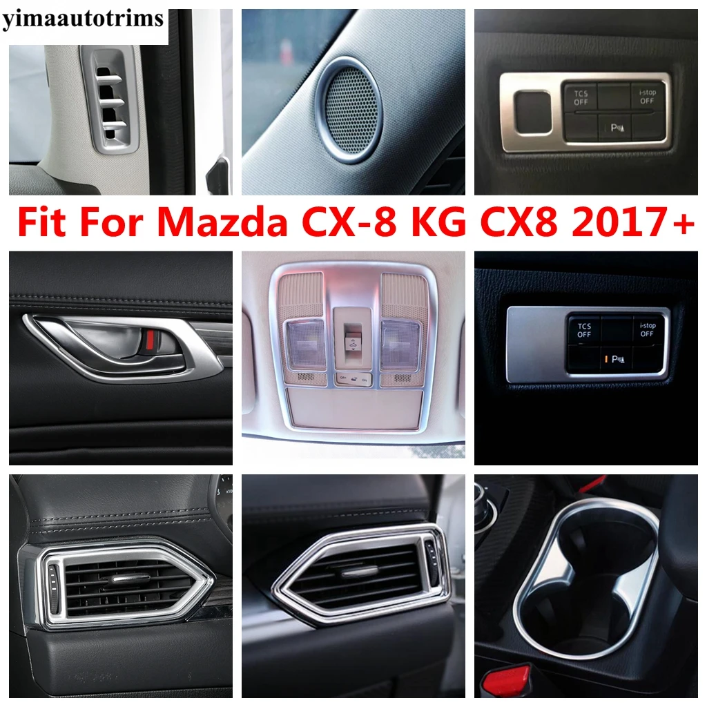 

For Mazda CX-8 KG CX8 2017 - 2021 Reading Light Water Cup Air AC Vent Window Lift Pillar A Speaker Cover Trim Matte Accessories