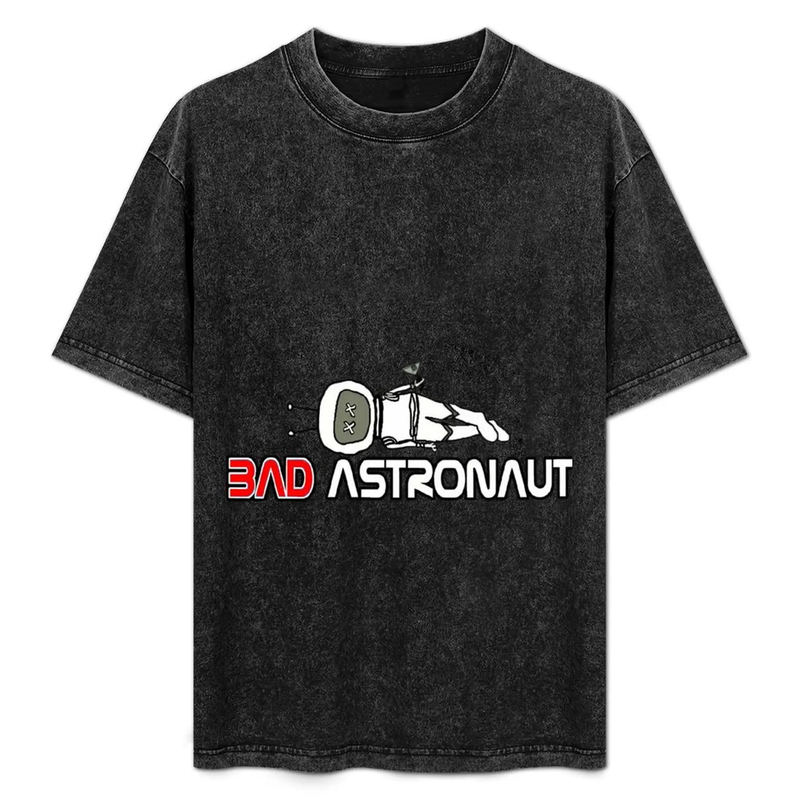 

Best Bad Astronaut Pablho Music T-Shirt croswit shirt man sublime anime tshirt tshirts for men