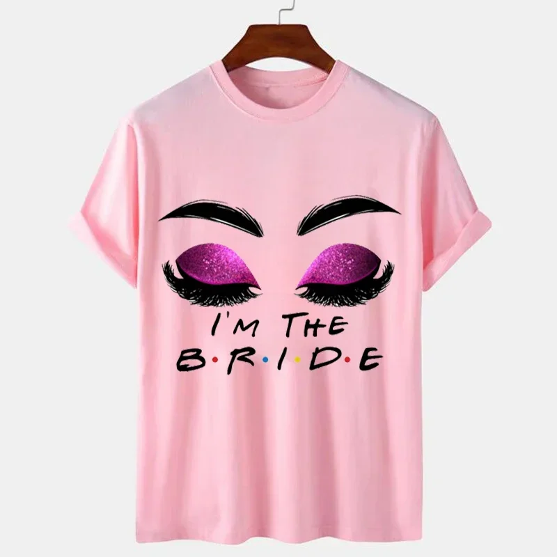 T-shirt gráfico dos cílios dos olhos das mulheres, eu sou a camiseta da noiva, eu faço esquadrão, tees nupciais da equipe, despedida de solteira, tops rosa