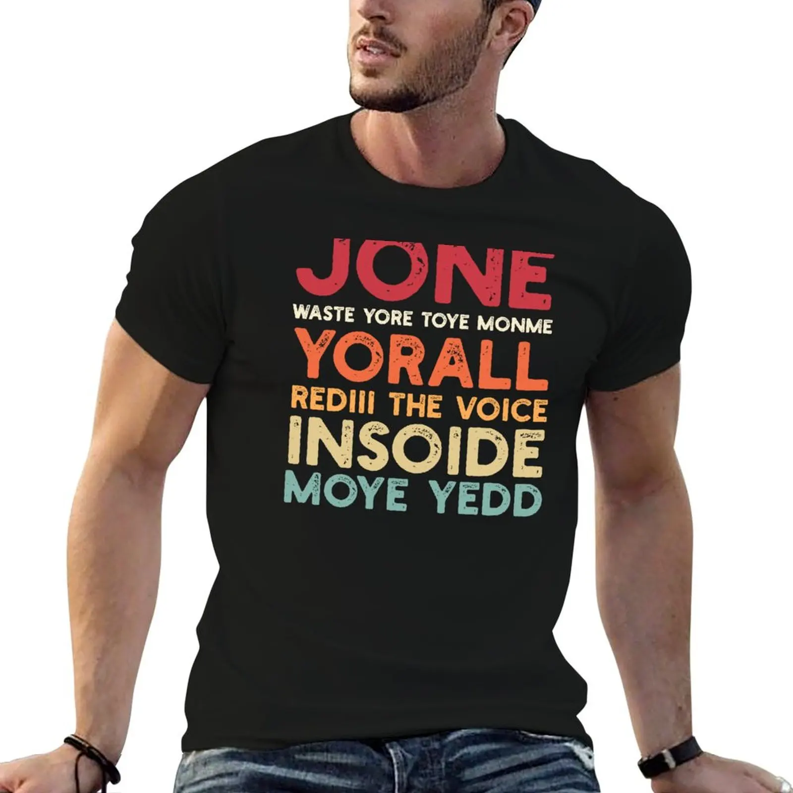 

Jone t Toye soft shirts shirts for t funny man cotton Waste - graphic T-Shirt man Retro Yore for Distressed