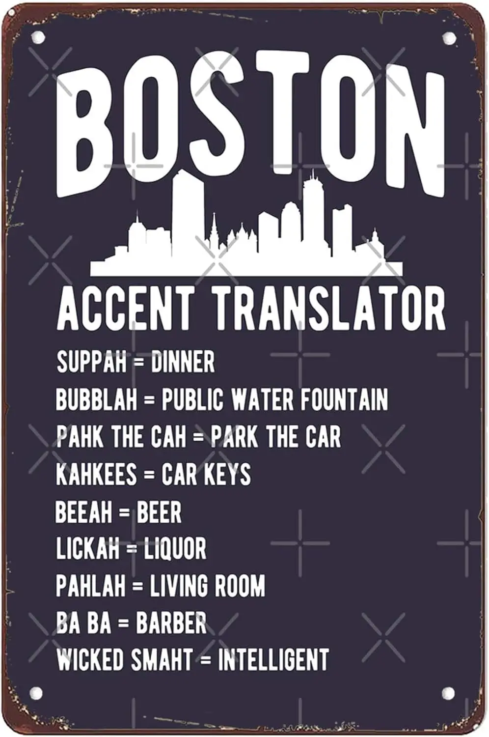 Funny Boston Accent Translator Signs Wall Decor Vintage Metal Tin Sign Wall Art Poster for Bar Kitchen Man Cave Bathroom Office