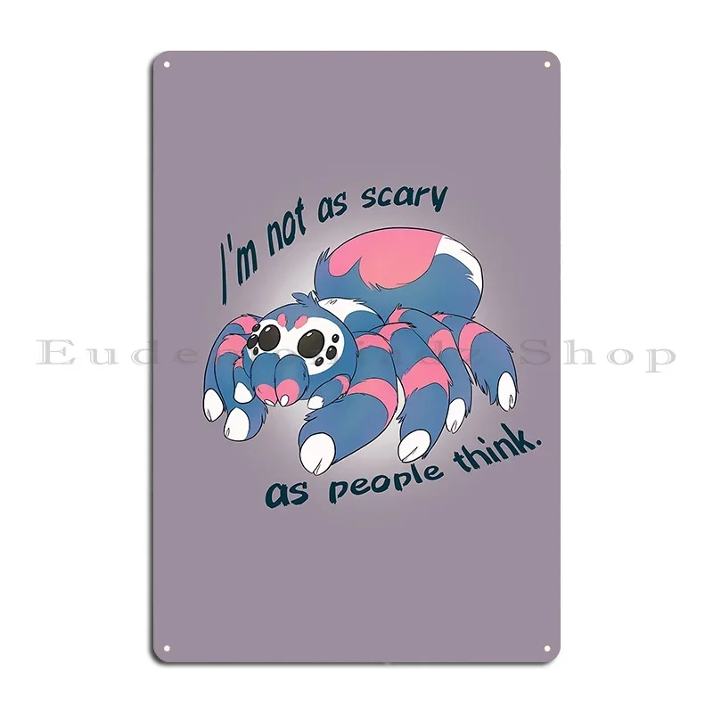 Not So Scary Tarantula Metal Plaque Designing Pub Club Bar Living Room Designer Tin Sign Poster