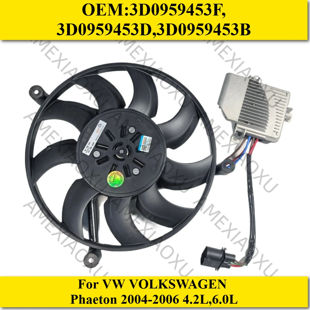 Ventilador de refrigeración del motor del lado izquierdo 3D0959453F,3D0959453D,3D0959453B para VW VOLKSWAGEN Phaeton 2004-2006 4.2L,6.0L
