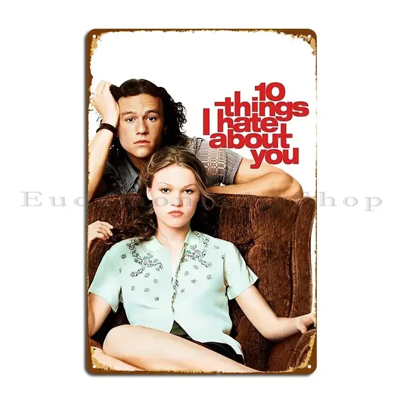 10 Things I Hate About You Metal Sign Party Cinema Wall Decor Create Club Tin Sign Poster