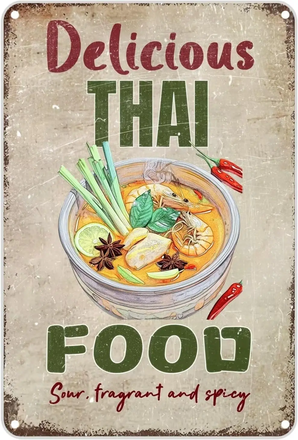 Vintage Metal Sign Aluminum  DELICIOUS THAI FOOD Sour Fragrant And Spicy Tom Yum Soup Tin Retro Wall Decor for Home, Cafe, Garde