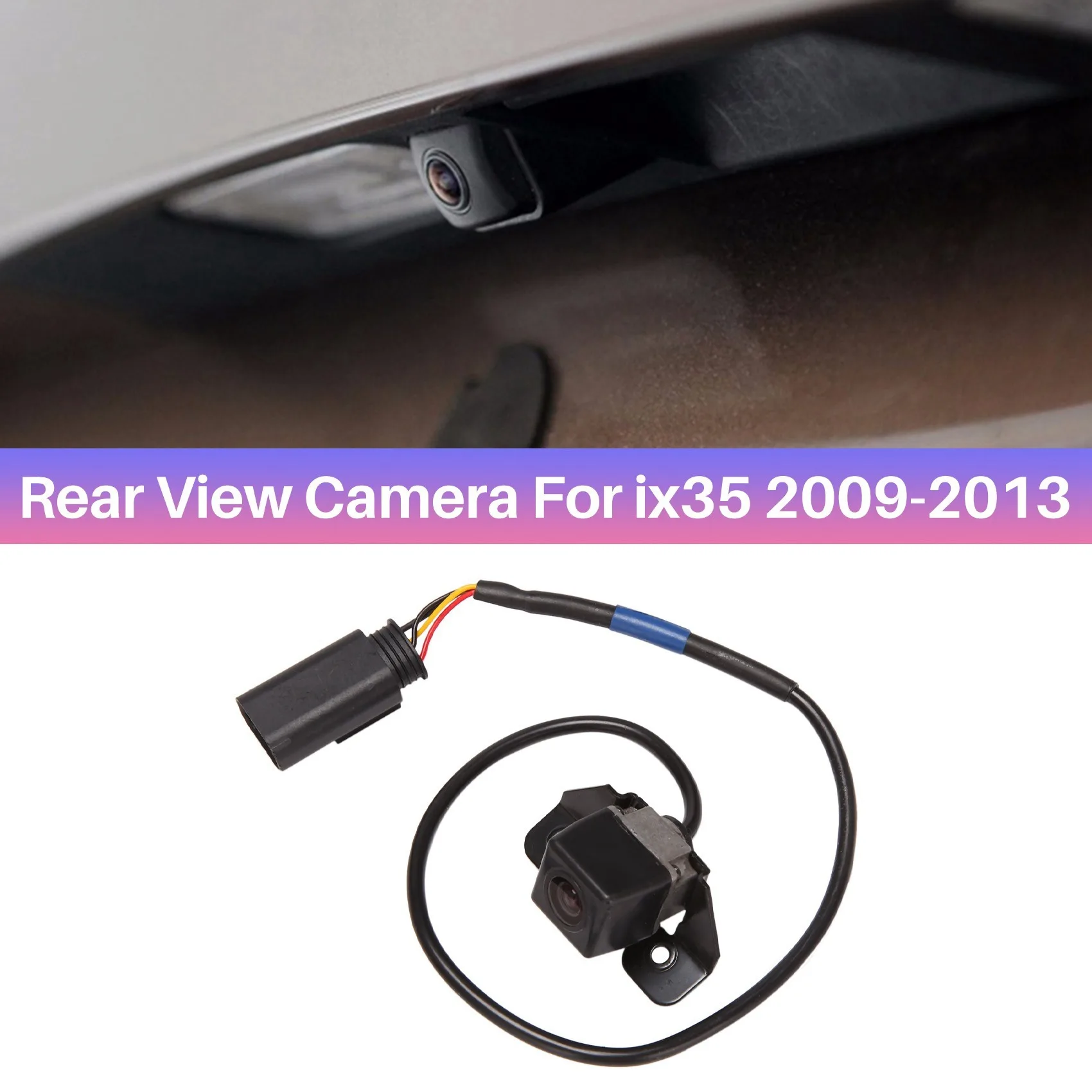 

For Hyundai Tucson / Ix35 2009-2013 Car Rear View Camera Reverse Camera Backup Parking Assist Camera 95790-2S010