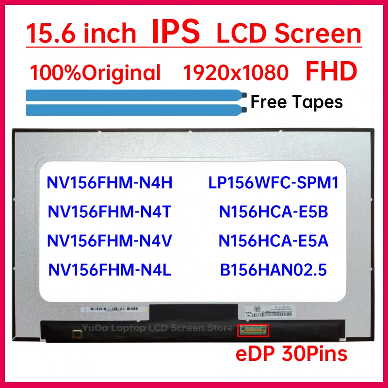 

ЖК-экран для ноутбука IPS 15,6 дюйма, Φ N4H N4L N4V B156HAN02.5, Φ N156HCA-E5B, панель дисплея eDP, 30 контактов