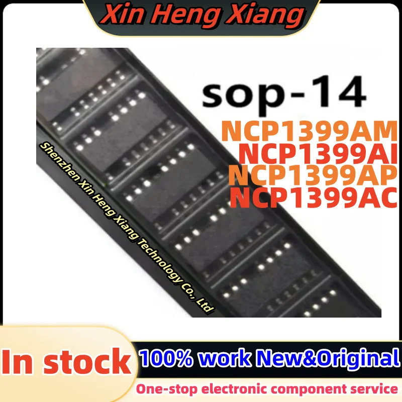 (5pcs)NCP1399AC NCP1399AM NCP1399AI NCP1399AP NCP1399ACDR2G NCP1399AMDR2G NCP1399AIDR2G NCP1399APDR2G sop-14