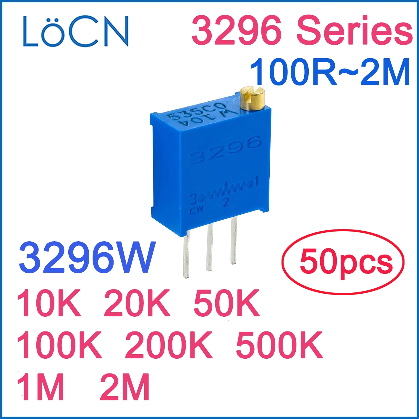 LoCN 50PCS 3296W 10K 20K 50K 100K 200K 500K 1M 2M Trimming Trimmer Potentiometer 3296 Trim pot 3296W-1-504 High quality