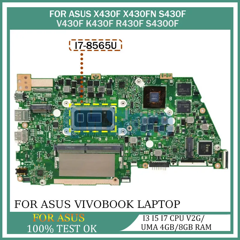 

Notebook Mainboard For ASUS X430F X430FN S430F K430F R430F S4300F Laptop Motherboard i3 i5 i7 8th CPU V2G/UMA 4GB/8GB RAM