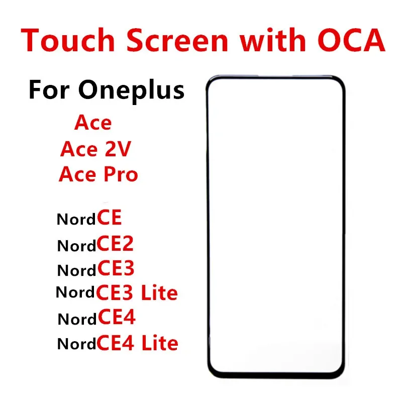 شاشة لمس CE4 CE3 CE2 لهاتف Oneplus CE 4 Lite 3 2 Ace Pro 2V خارج زجاج LCD عدسة اللوحة الأمامية مع غراء OCA #1