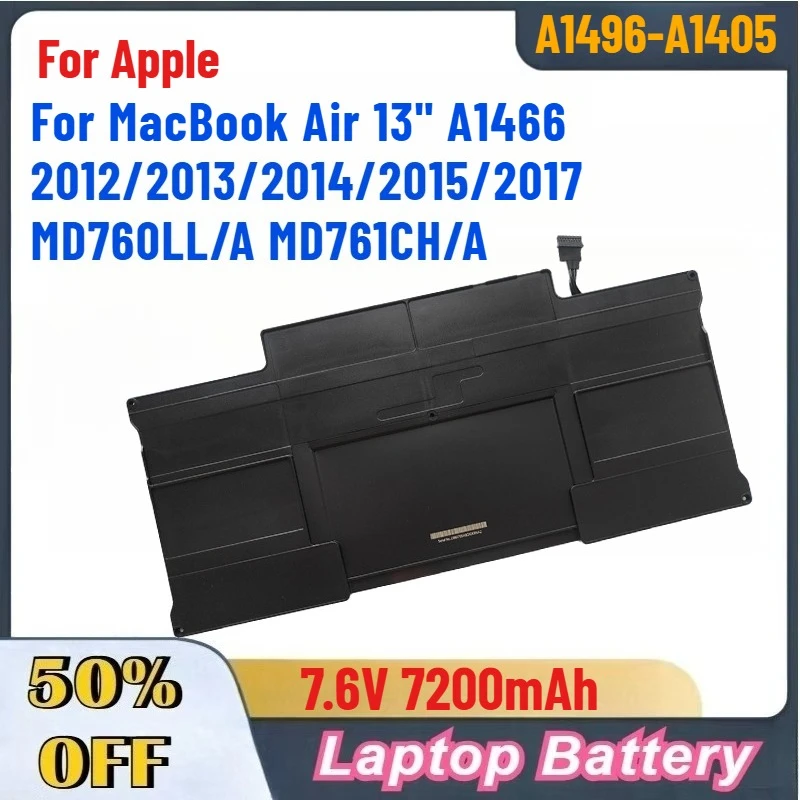 

7.6V 7200mAh A1496-A1405 Laptop Battery For Apple MacBook Air 13" A1466 2012/2013/2014/2015/2017 MD760LL/A MD761CH/A