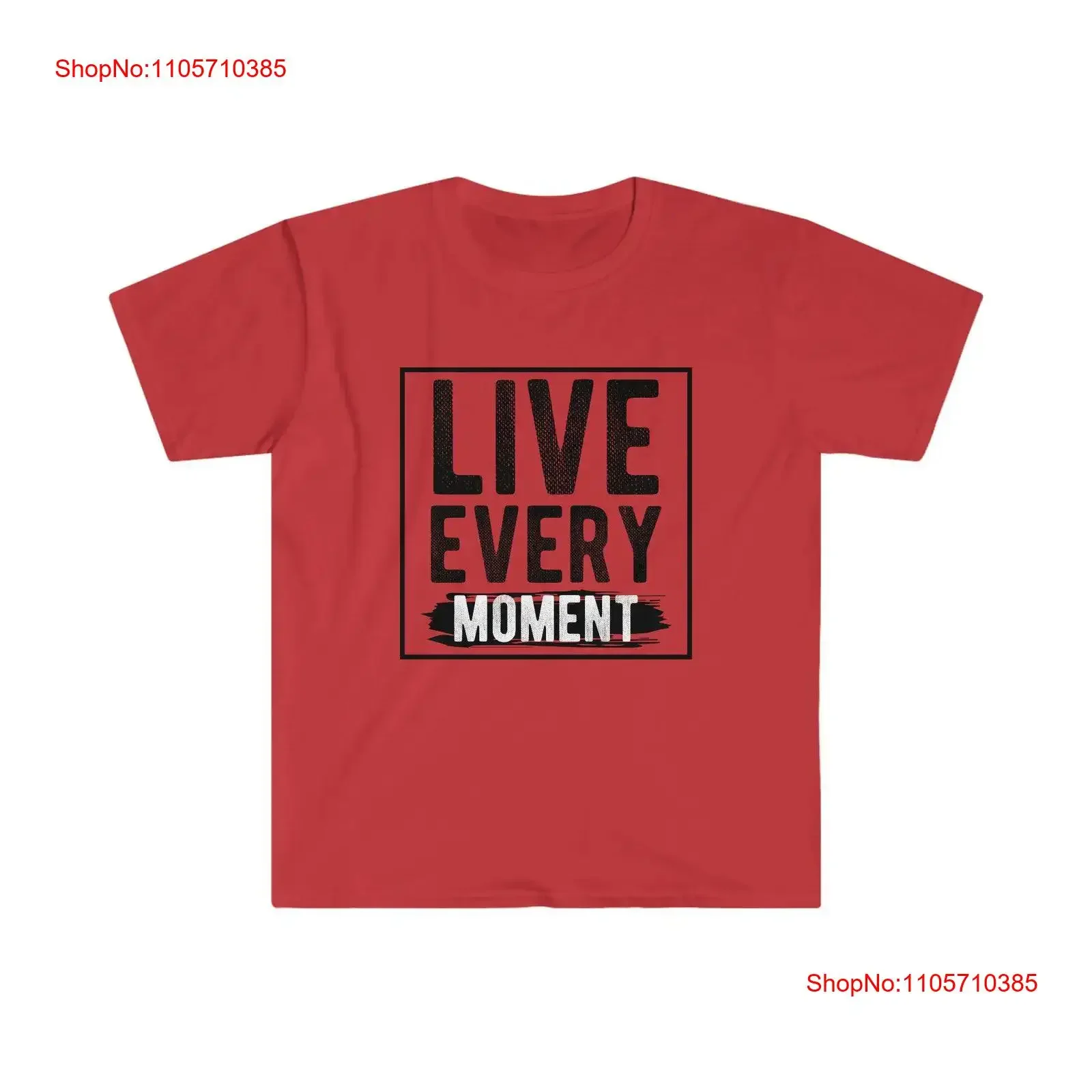 Live Every Moment T Shirt vintage Washed graphic Stretched Slightly Versatile Casual designer clothes Comfortable