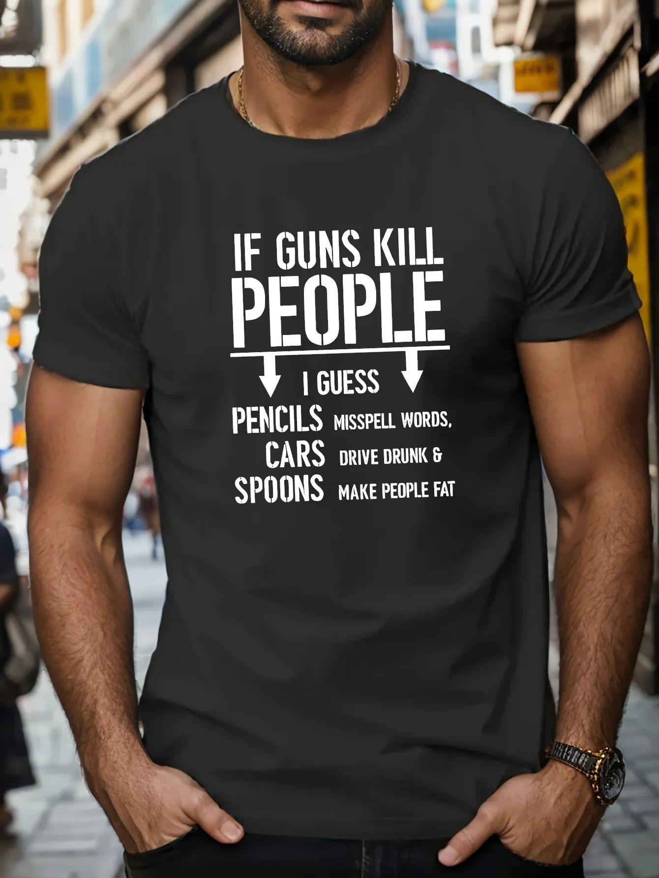 IF GUNS KILL PEOPLE I Guess... Funnt Slogan Print T Shirt 180GMS 100% Cotton Men's Casual Summer Tee