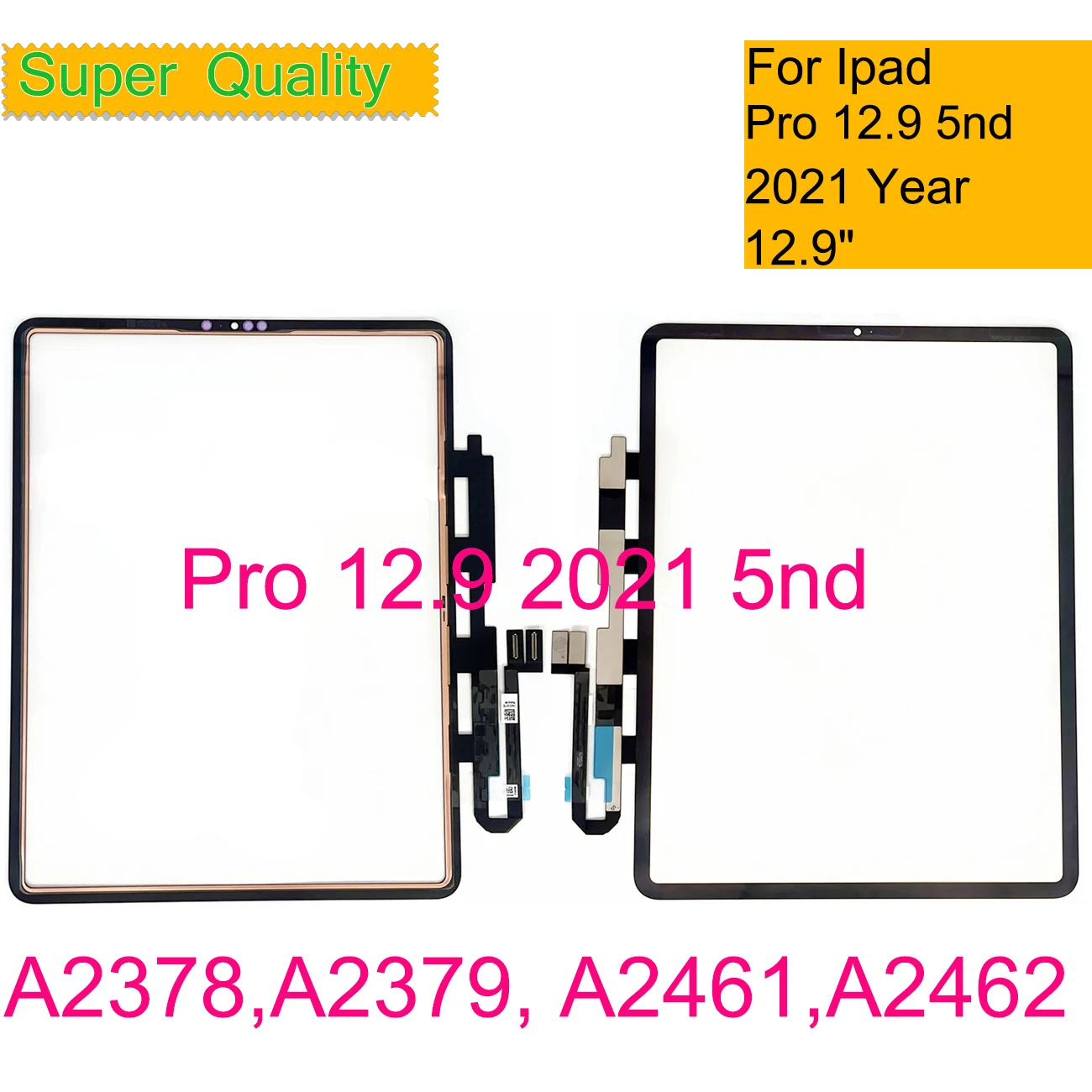 

5Pcs/Lot For iPad Pro 12.9 2021 5nd 5st Touch Screen Digitizer Panel Sensor Front LCD Glass With OCA A2378 A2379 A2461