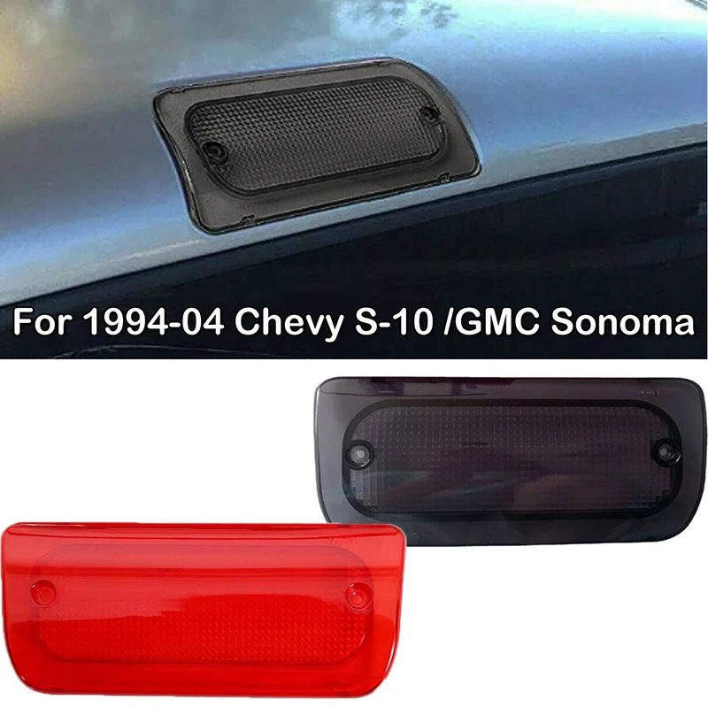 Car Third 3rd Rear Brake Light Additional Stop Lamp Len Cover High Mounted Level Plastic Fit For Chevy S-10 GMC Sonoma 1994-2004