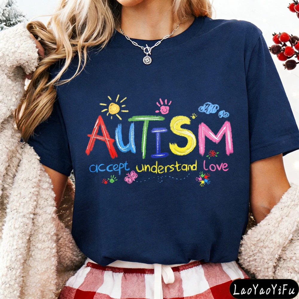 Autism Accept Understand Love Women T-Shirt Colorful Print Cotton Tops Short Sleeve Casual Summer T Shirt Fashion Women Clothes
