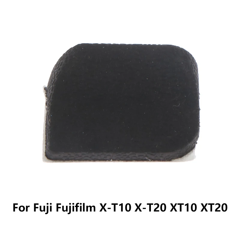 NEW Camera Part Rear Rubber For Fuji Fujifilm XT10 XT20 Thumb Rubber Tape Repair Replace