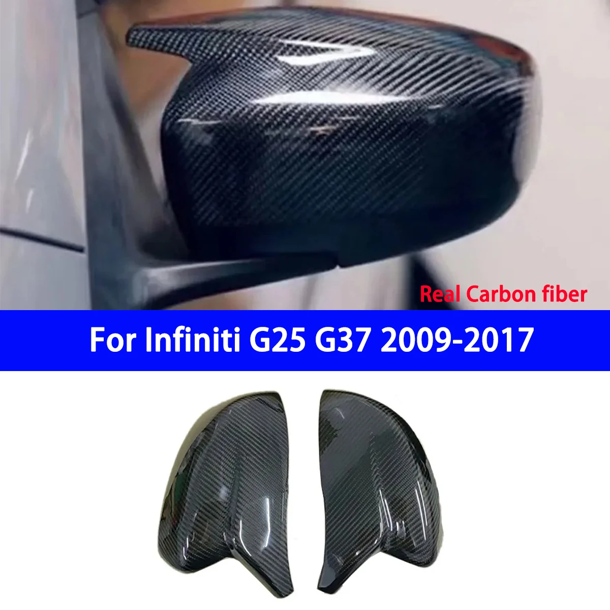 

Suitable for Infiniti G37 G25 2009-2017 Genuine Carbon Fiber Modified Cow Horn Rearview Mirror Housing Cover Replacement