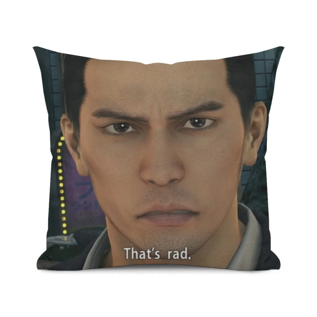 Yakuza Kiryu That's rad Pillow Case SoftCushion Cover For Home Decor Easy To Clean