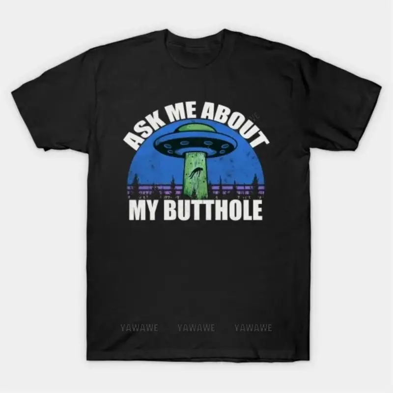 

Adult tee tops teenager cotton tee shirt Ask Me About My Butthole T Shirt brand casual short sleeve for mens summer tshirt