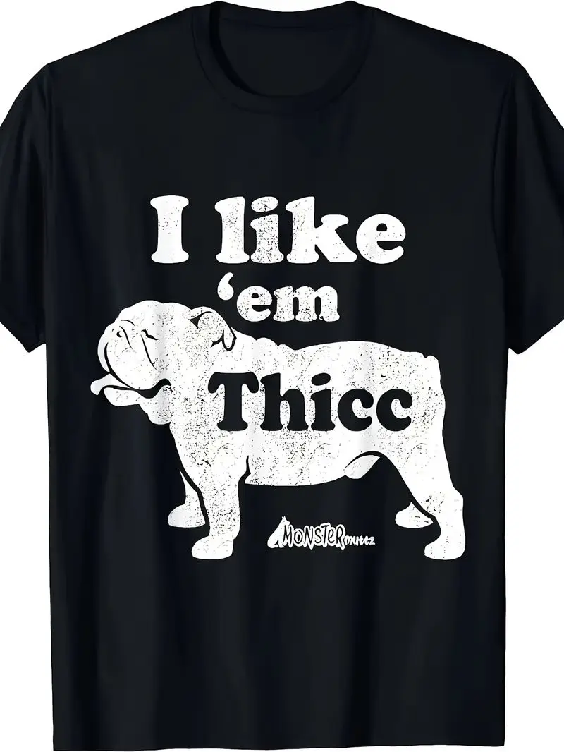 English Bulldog Cute I Like Em Thicc Chonky Bully Same Style For Men And Women 2026 Summer Short-Sleeved Printed T-Shirt 180G