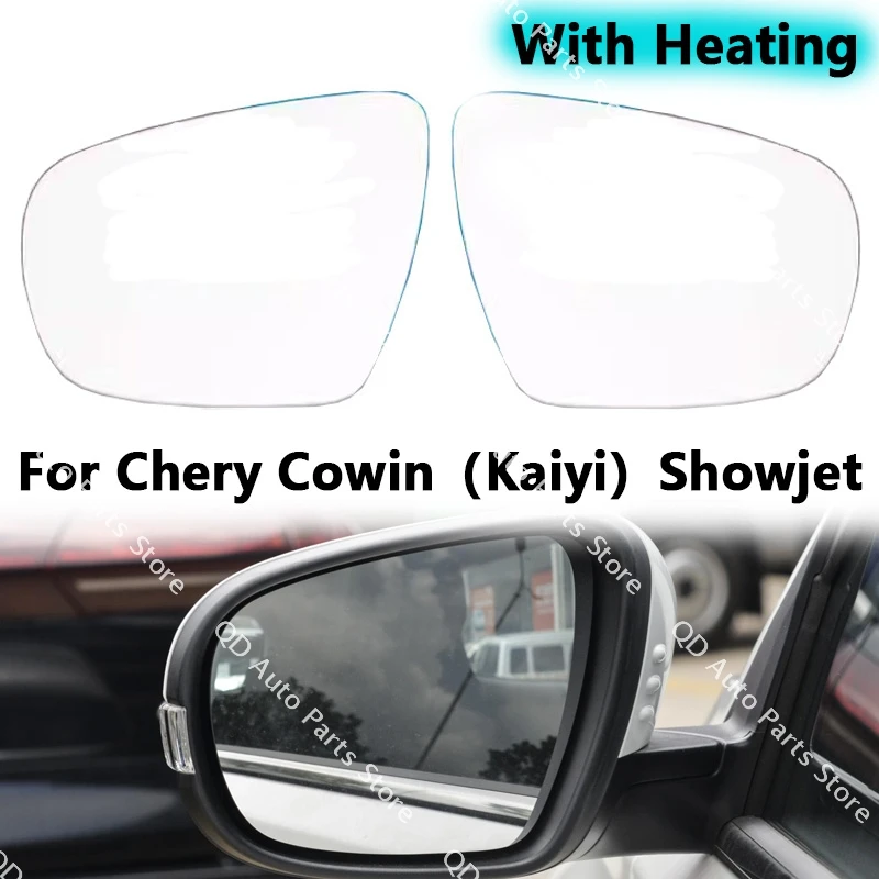 

With Heating For Chery Cowin（Kaiyi）Showjet Exterior Side Mirrors Reflective Glass Lens Rearview Mirror Lenses 1PCS