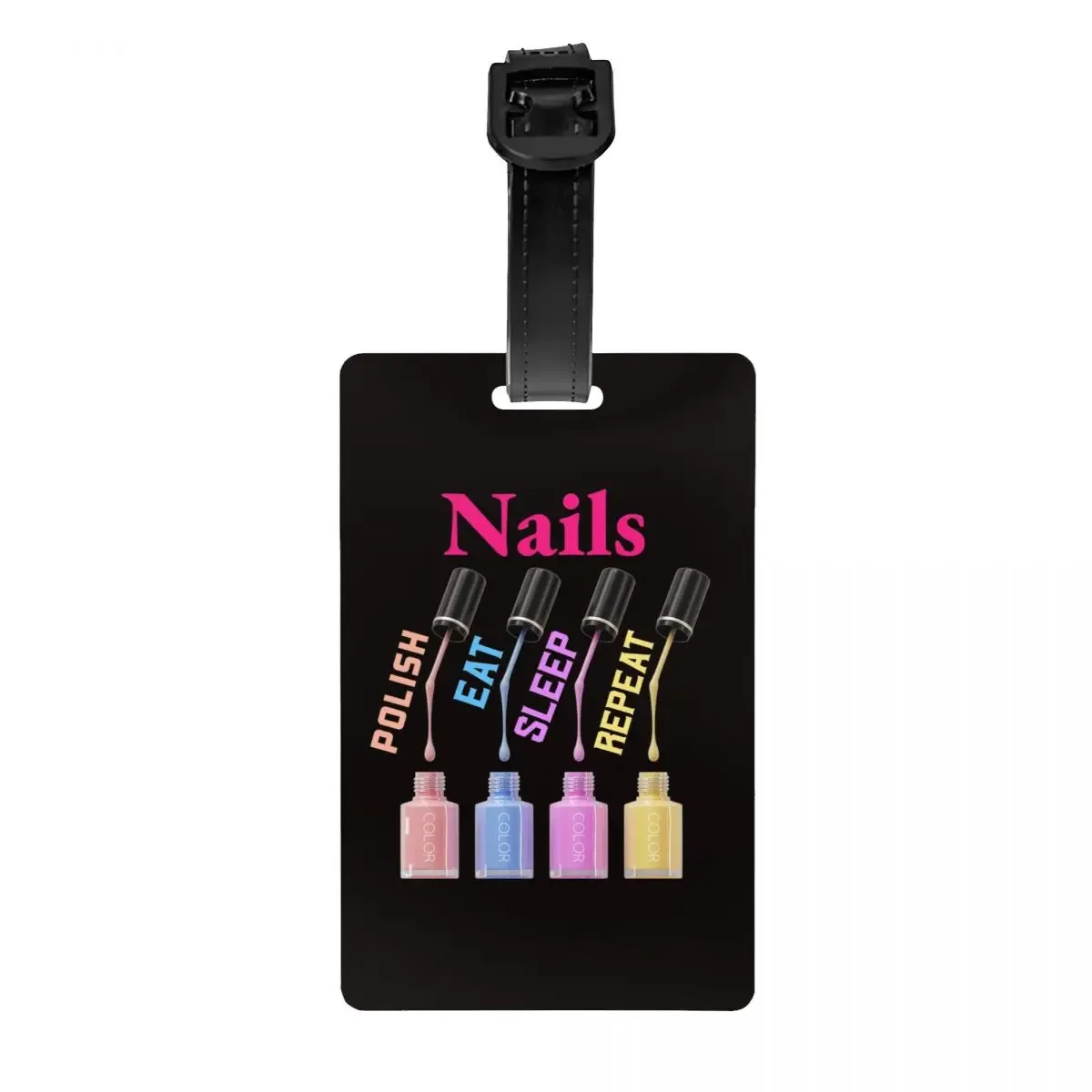 

Custom Nails Polish Eat Sleep Repeat Luggage Tag Privacy Protection Tech Funny Quotes Baggage Tags Travel Bag Labels Suitcase