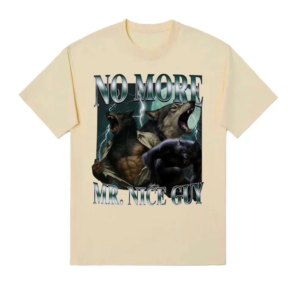 No More Being A Nice Guy! Funny Alpha Werewolf T-shirt Retro Style Sigma Wolf Meme T-shirt for Women Summer Top Personality