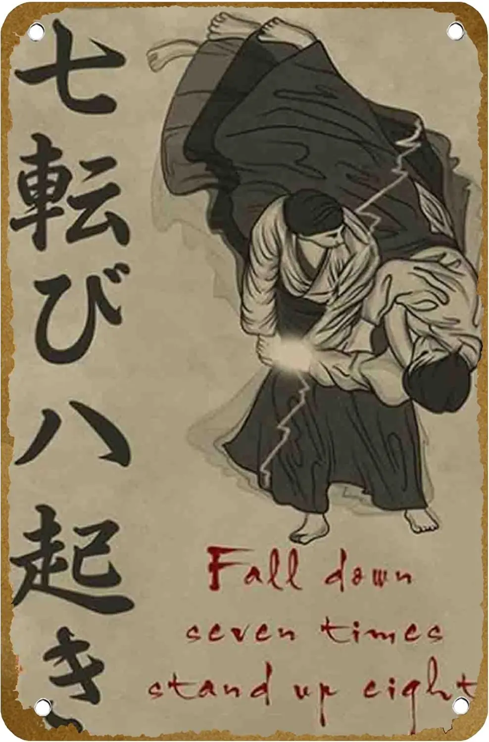 Fall Down Seven Times Stand Up Eight - Aikido Poster Poster Vintage Metal Tin sign Logo Family Club Bar Cafe Bedroom Art Wall De