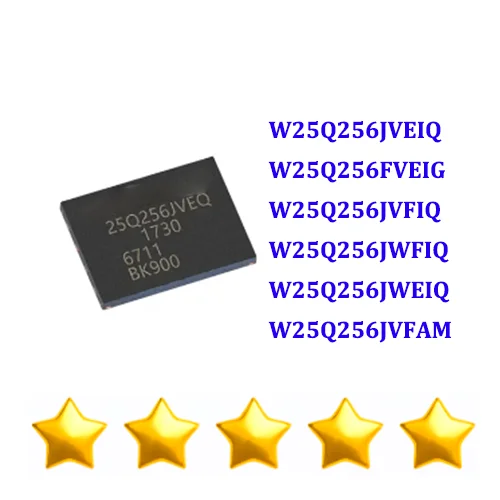 5PCS W25Q256JVEIQ W25Q256FVEIG W25Q256JVFIQ W25Q256JWFIQ W25Q256JWEIQ W25Q256JVFAM New Original Authentic NOR FLASH IC Chip