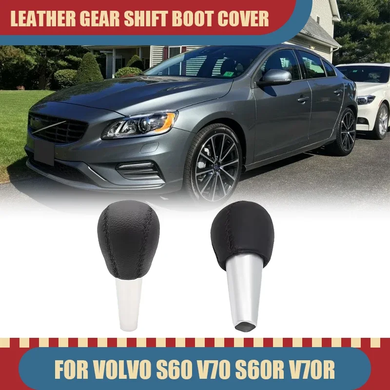 

Новый продукт: Ручка переключения передач для автоматической коробки передач, кожаная, для Volvo S60, V70, S60R, V70R, автомобильные аксессуары