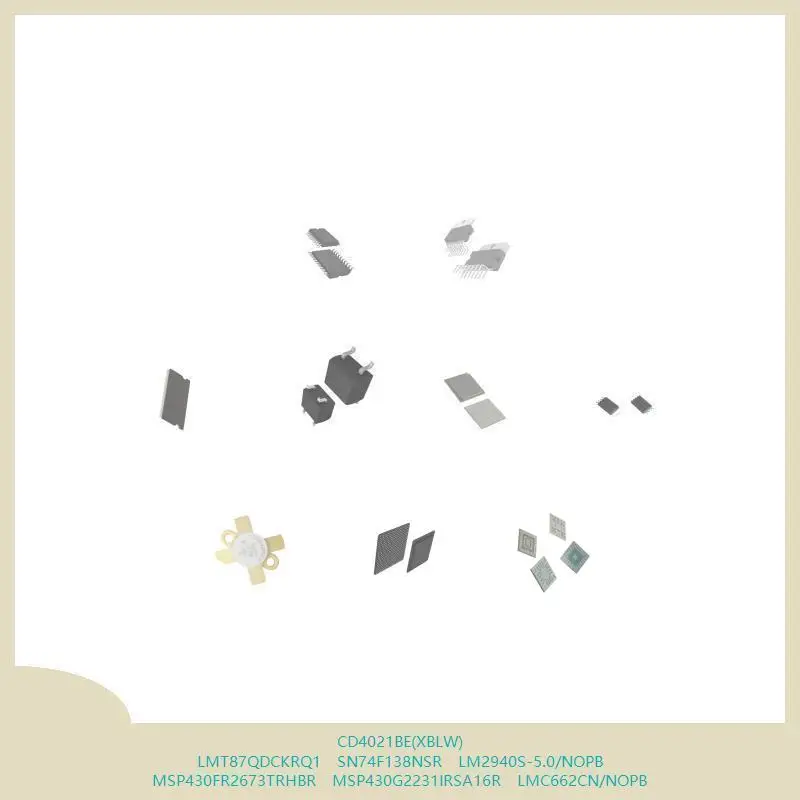 

CD4021BE(XBLW) LMT87QDCKRQ1 SN74F138NSR LM2940S-5.0/NOPB MSP430FR2673TRHBR MSP430G2231IRSA16R LMC662CN/NOPB