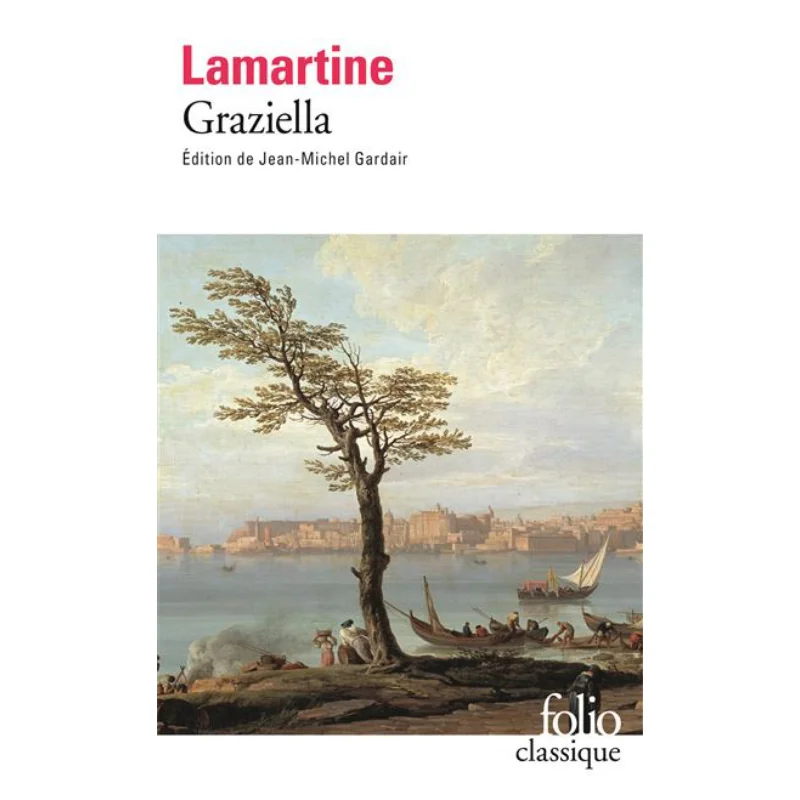 

Graziella Alphonse De Lamartine Gallimard 9782070370856 Book