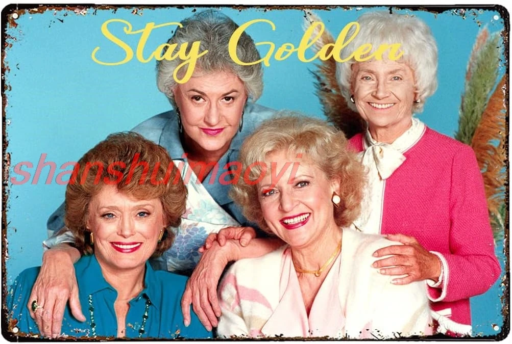 Golden Girls Stay Golden Retro Metal Tin Sign Retro Wall Decor for Home Restaurants Cafes Office Store Pubs Club Sign Gift 8x12