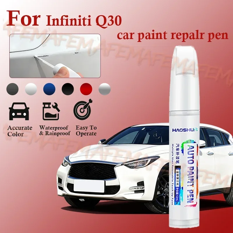 For Infiniti QX30 2016-2019 H15 Paint Repair Pen Touch Up Scratch Remover Black White QAA Gray KAD Red NBA Brown CAN Silver KYO