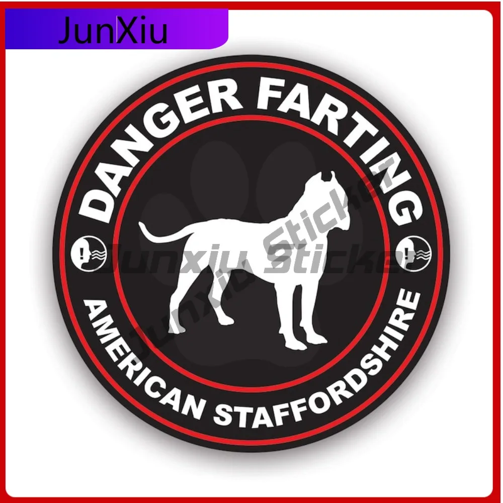 

Danger Farting American Staffordshire Sticker Waterproof Anime Window Waterproof Vinyl Decal For Door Trim Protection High