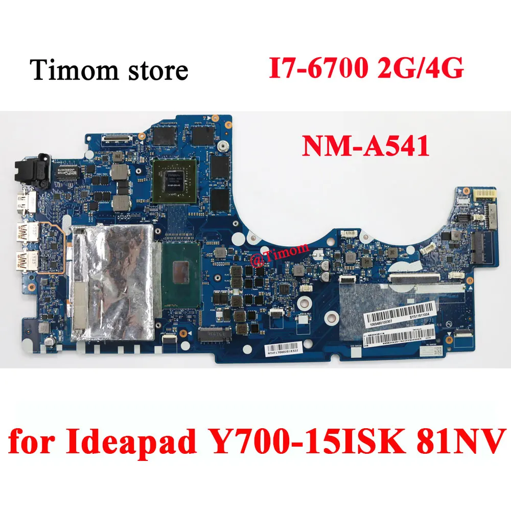 I7-6700 2G/4G for Ideapad Y700-15ISK 81NV Inependent Motherboard NM-A541 5B20K28179 5B20L80391 5B20K28148 5B20L80385 5B20K28150