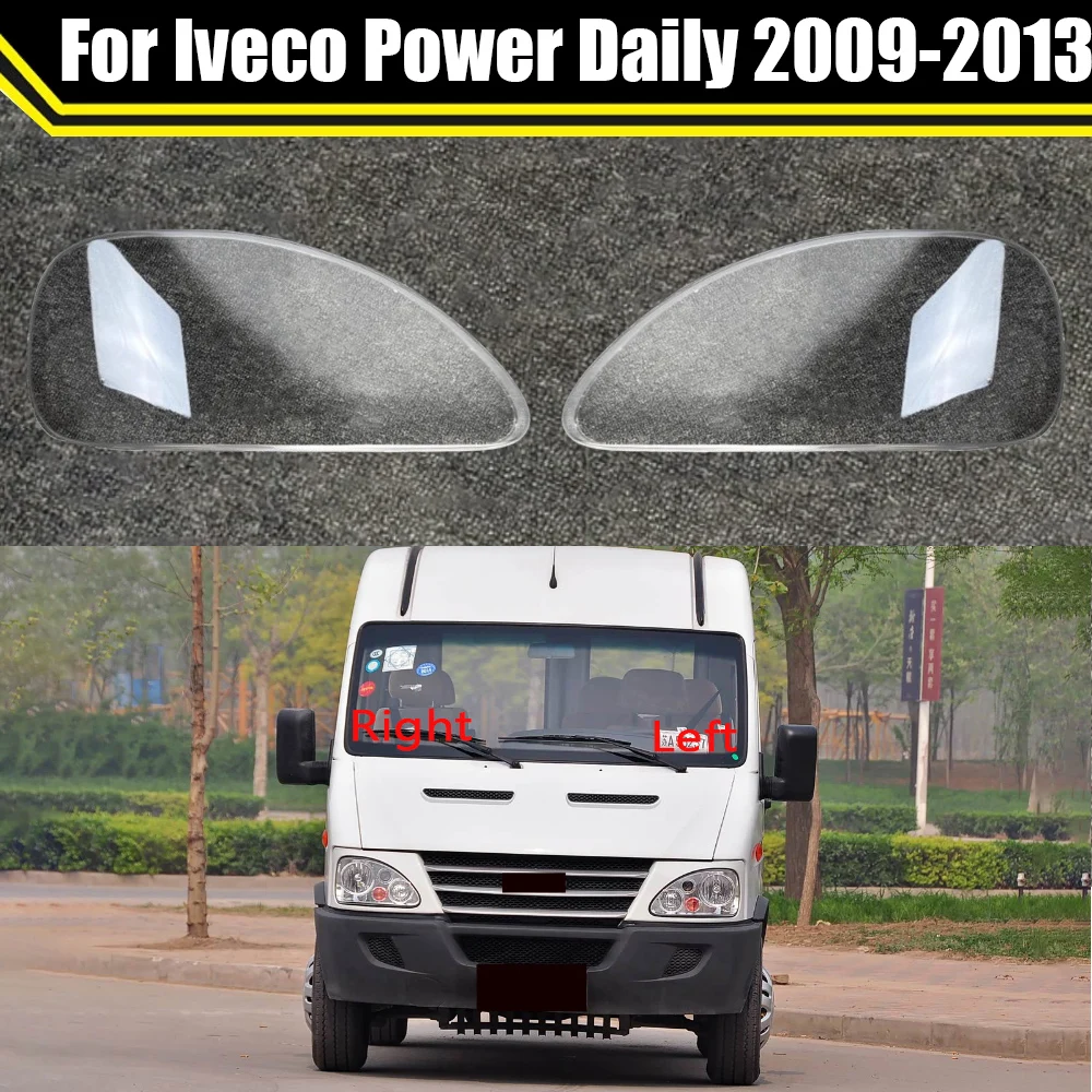 

For Iveco Power Daily 2009-2013 Auto Headlamp Shell Light Case Front Headlight Lens Cover Lampshade Glass Lampcover Caps
