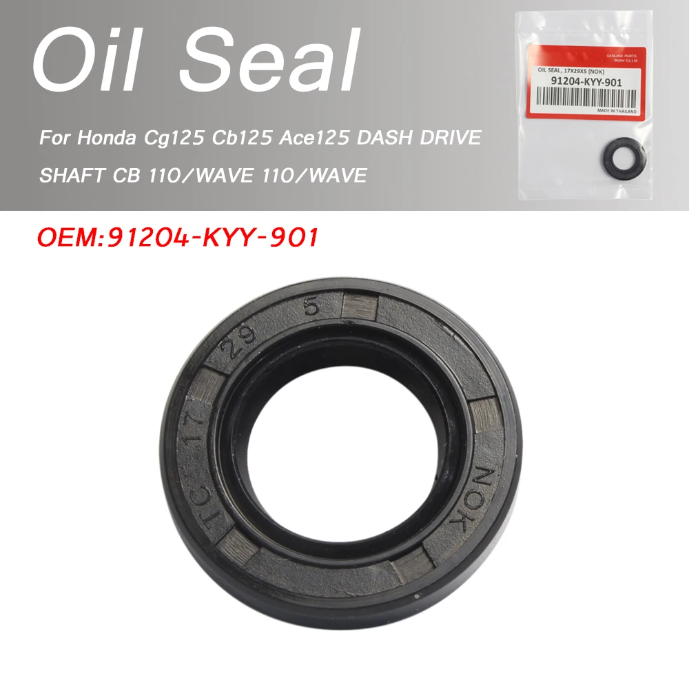 

For Honda Cg125 Cb125 Ace125 DASH DRIVE SHAFT CB 110/WAVE 110/WAVE Gearbox Oil Seal 91204-KYY-901