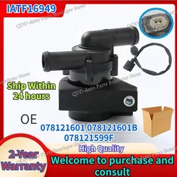 12V 078121601 078121601B 078121599F For VW Passat Audi A6 Skoda Quick Delivery Engine Cooling Electric Auxiliary Water Pump 12V