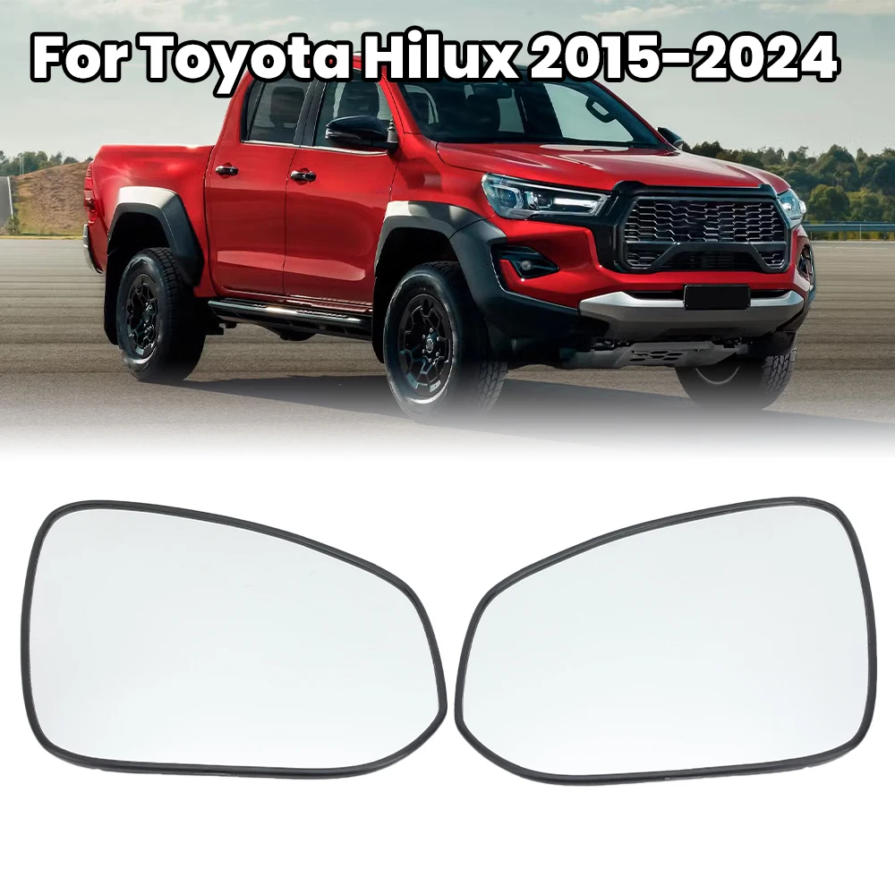 

Rearview Wing Mirror Glass Lens For Toyota Hilux 2015 2016 2017 2018 2019-2024 Heated Door Mirror Glass Lens Car Accessories