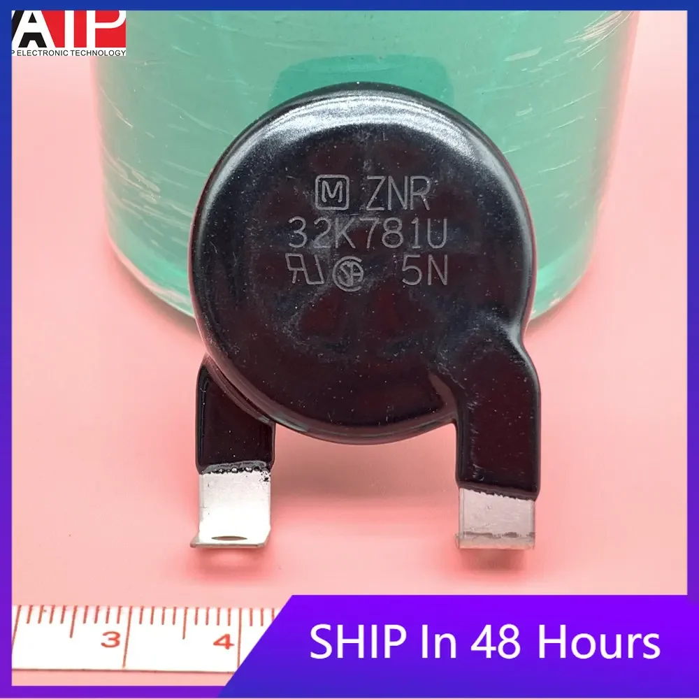 1PCS ZNR32K781U 32K781U varistors Original spot inventory